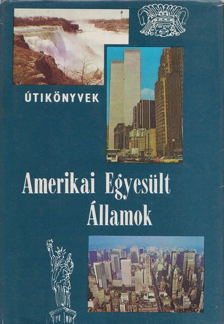 Kis Csaba - Amerikai Egyesült Államok [antikvár]
