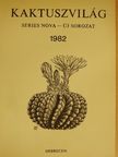 Kaktuszvilág 1982 [antikvár]