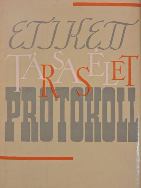 Dr. Réczey Ferenc - Etikett, társasélet, protokoll [antikvár]