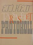 Dr. Réczey Ferenc - Etikett, társasélet, protokoll [antikvár]