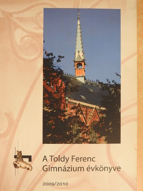 A Toldy Ferenc Gimnázium Évkönyve 2009/2010 [antikvár]