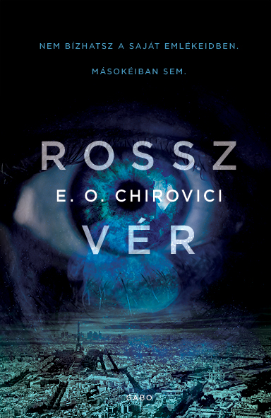 E. O. Chirovici - Rossz vér [eKönyv: epub, mobi]