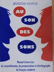 Bárdosi Vilmos - Au son des sons [antikvár]