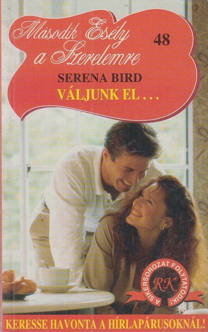 Bird, Serena - Váljunk el... [antikvár]