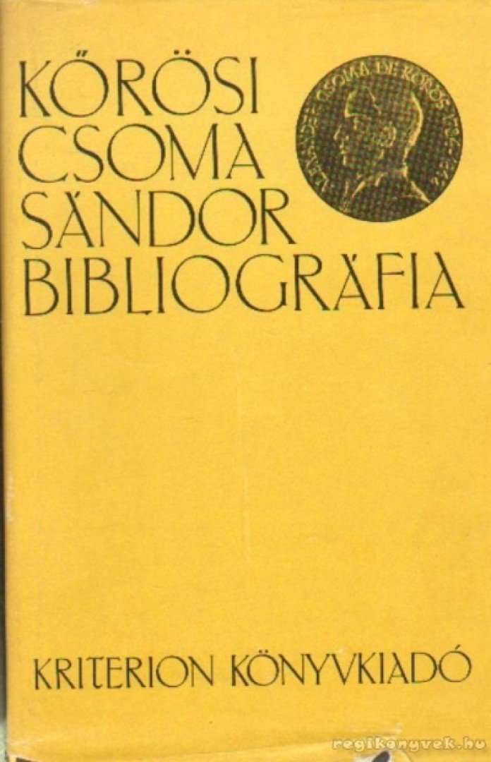 Zágoni Jenő - Kőrösi Csoma Sándor bibliográfia [antikvár]