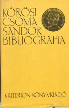 Zágoni Jenő - Kőrösi Csoma Sándor bibliográfia [antikvár]