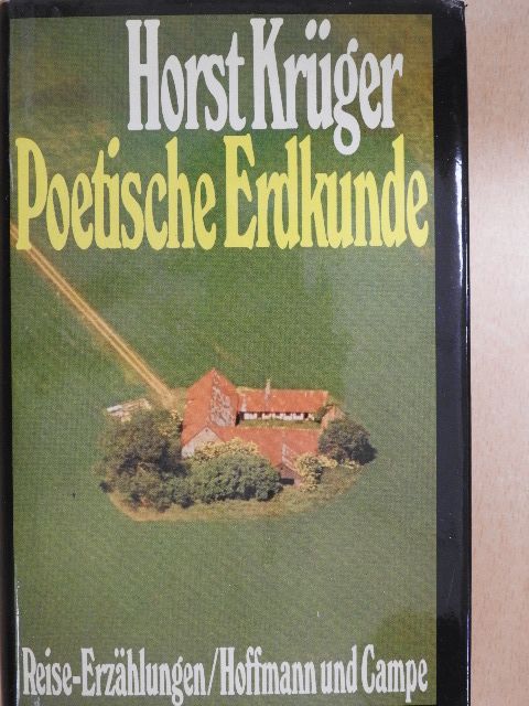 Horst Krüger - Poetische Erdkunde [antikvár]