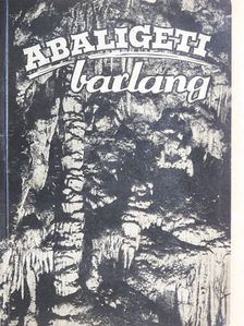 Dr. Gebhardt Antal - Az Abaligeti barlang [antikvár]