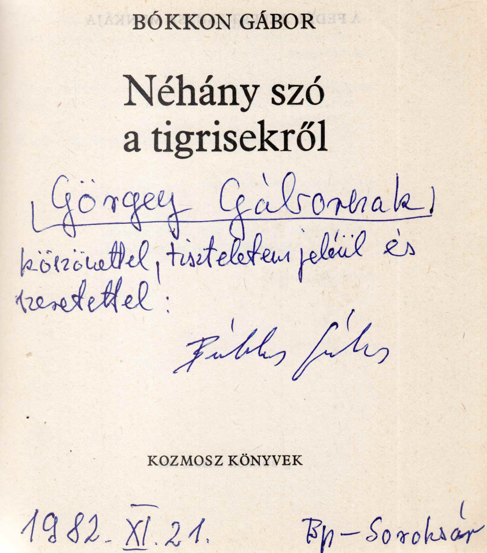 Bókkon Gábor - Néhány szó a tigrisekről (dedikált) [antikvár]