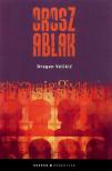 Dragan Velikic - Orosz ablak [antikvár]