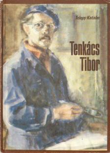 Telepy Katalin - Tenkács Tibor (dedikált) [antikvár]