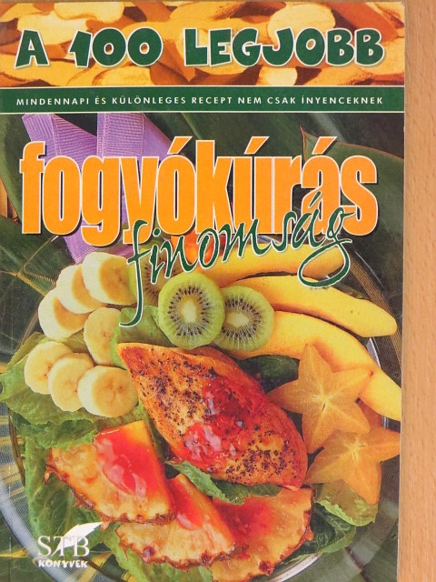 Lurz Gerda - A 100 legjobb fogyókúrás finomság [antikvár]