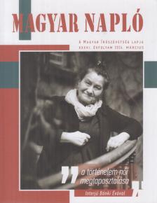 JÁNOSI ZOLTÁN (SZERK.) - Magyar Napló XXXVI. évfolyam 2024. március [antikvár]