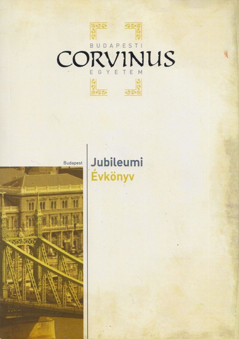 2018 - Jubileumi évkönyv Budapesti Corvinus Egyetem [antikvár]