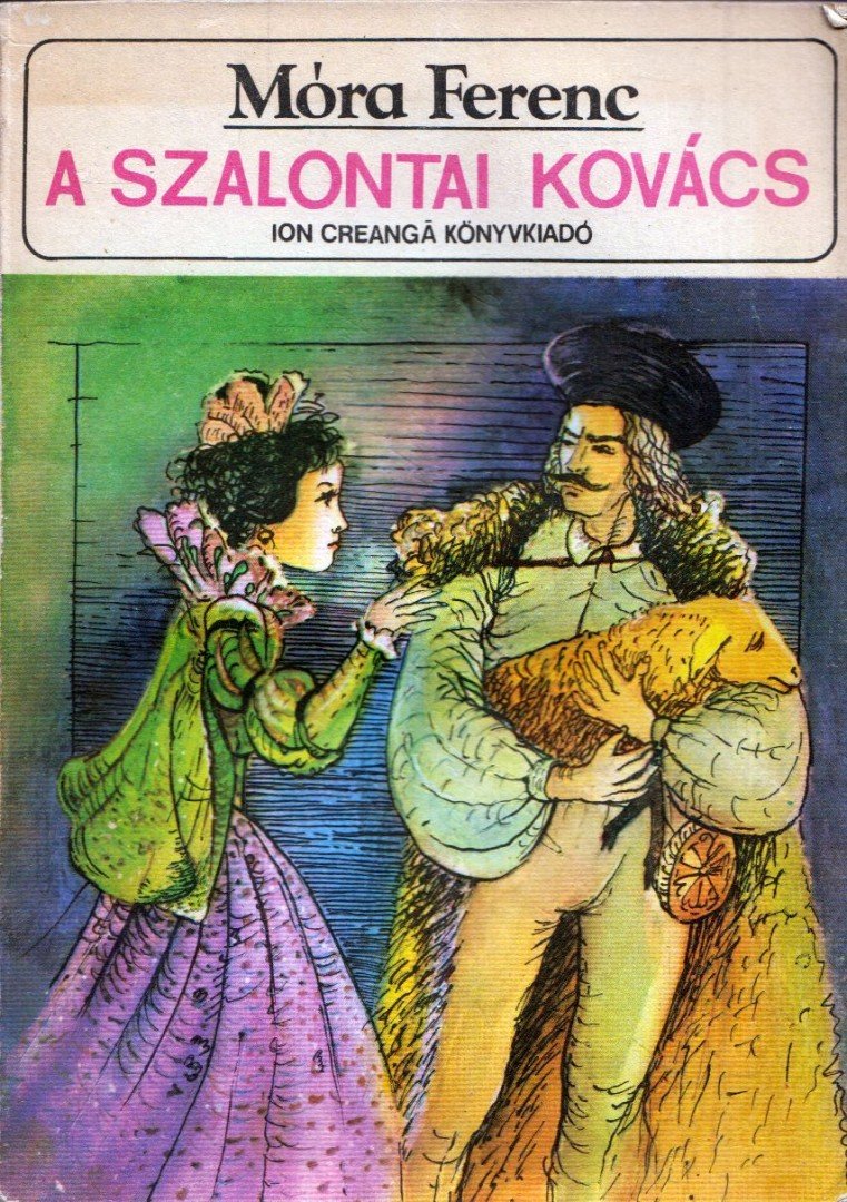 Móra Ferenc - A szalontai kovács [antikvár]