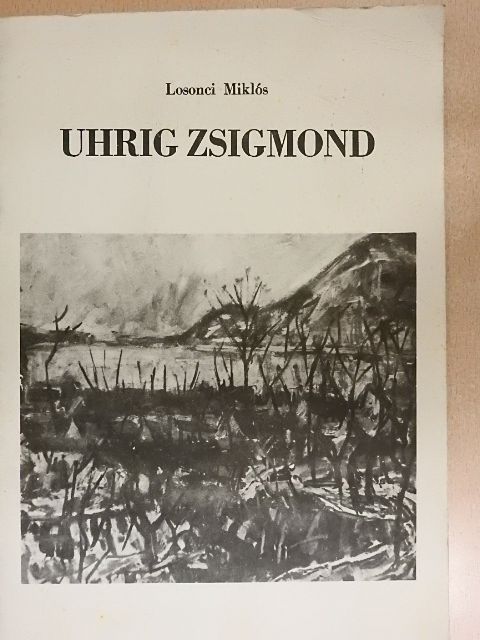 Losonci Miklós - Uhrig Zsigmond [antikvár]