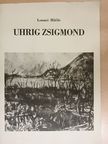 Losonci Miklós - Uhrig Zsigmond [antikvár]