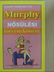 Stuart Herrington - Murphy nősülési törvénykönyve [antikvár]