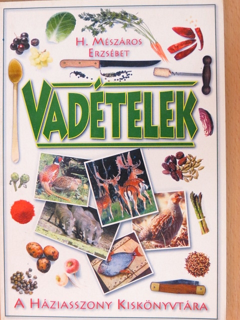H. Mészáros Erzsébet - Vadételek [antikvár]