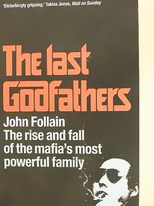 John Follain - The last Godfathers [antikvár]