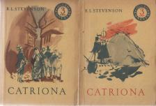 R. L. Stevenson - Catriona I-II. [antikvár]