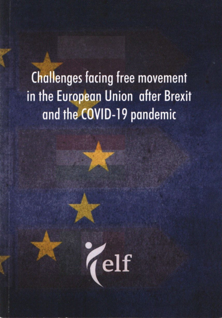 Mikecz Dániel - Challenges facing free movement in the European Union after Brexit and the COVID-19 pandemic [antikvár]