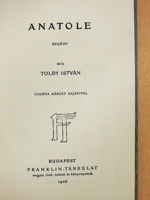 Toldy István - Anatole [antikvár]