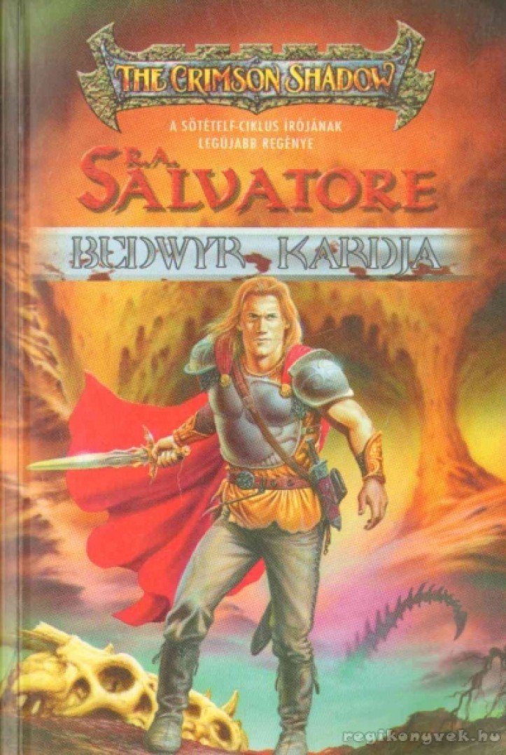 R.A. Salvatore - Bedwyr kardja [antikvár]