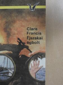 Clare Francis - Éjszakai égbolt [antikvár]