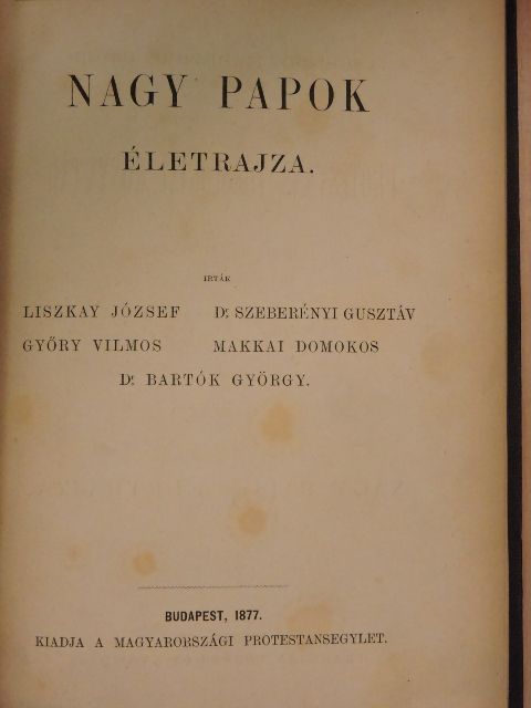 Dr. Bartók György - Nagy papok életrajza [antikvár]