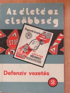 Marafkó Imre - Defenzív vezetés II. [antikvár]