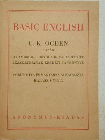 C. K. Ogden - Basic English [antikvár]