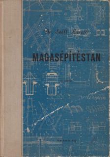 DR. SZÉLL LÁSZLÓ - Magasépítéstan II. [antikvár]