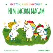 Aurélie Chien - Chow Chine - Gaston, a kis unikornis - Nem hagyom magam
