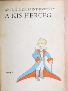 Antoine de Saint-Exupéry - A kis herceg [antikvár]