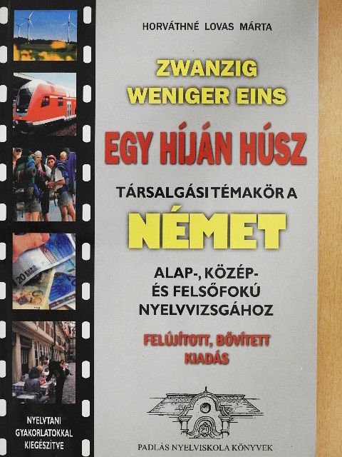 Horváthné Lovas Márta - Egy híján húsz [antikvár]