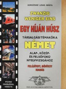 Horváthné Lovas Márta - Egy híján húsz [antikvár]