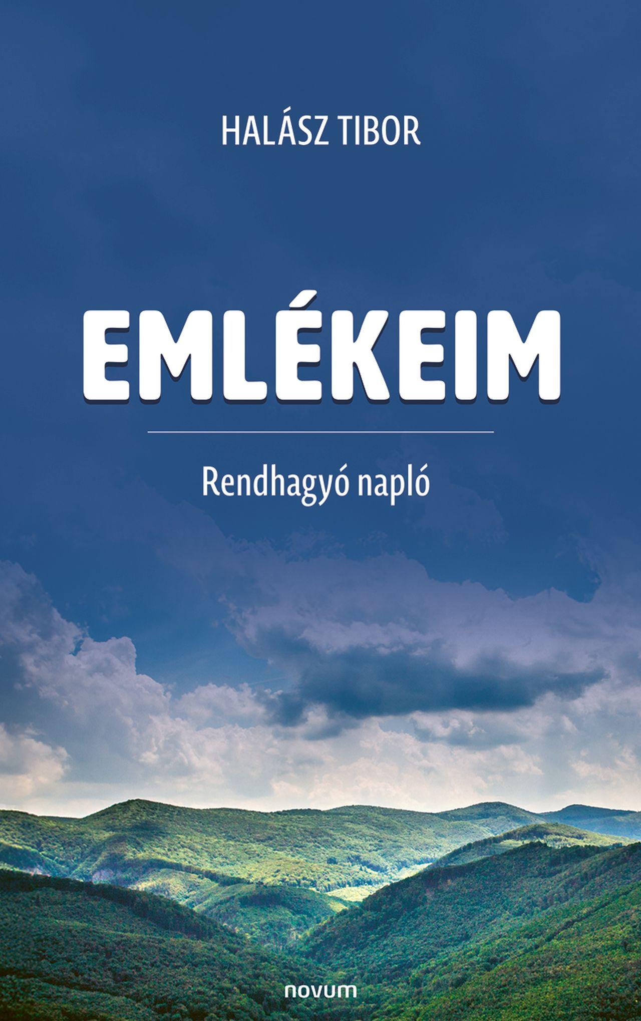 Halász Tibor - Emlékeim