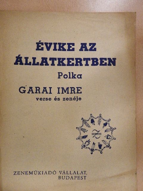 Garai Imre - Évike az állatkertben [antikvár]