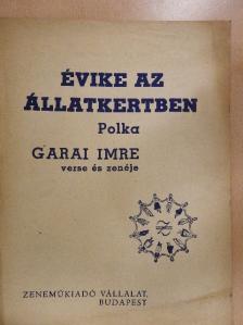 Garai Imre - Évike az állatkertben [antikvár]