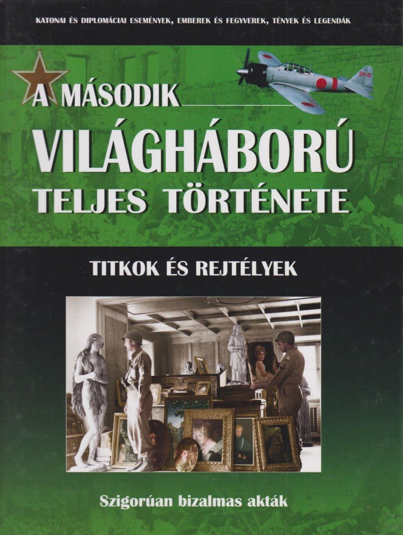 Demendy Zoltán - A második világháború teljes története 14. [antikvár]