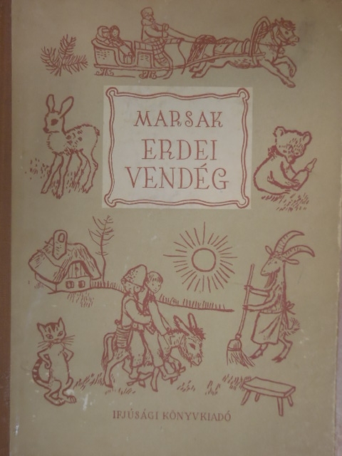 Marsak - Erdei vendég [antikvár]