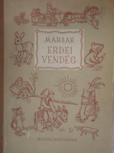 Marsak - Erdei vendég [antikvár]