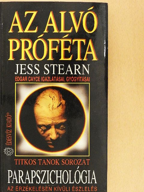 Jess Stearn - Parapszichológia - Az alvó próféta [antikvár]