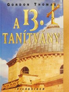 Gordon Thomas - A 13. tanítvány [antikvár]