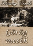 Tormay Cécile - Görög mesék [eKönyv: epub, mobi]
