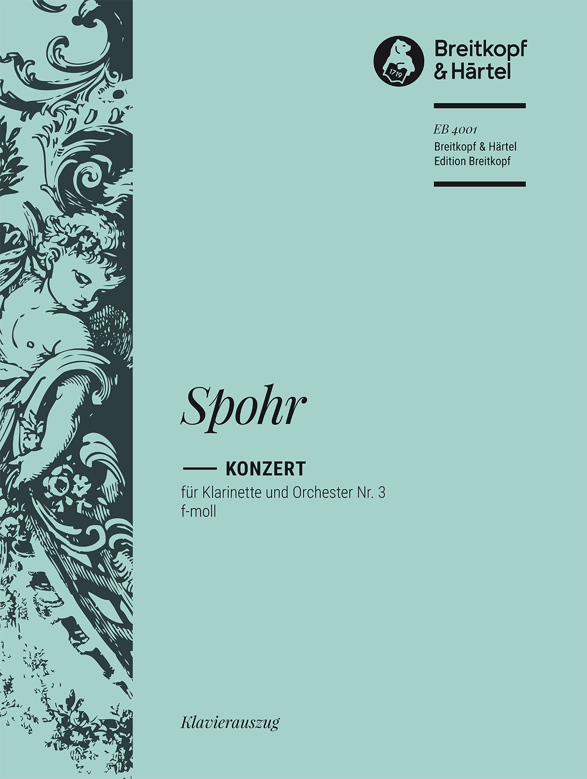 SPOHR, LOUIS - KONZERT FÜR KLARINETTE UND ORCHESTER NR.3 f-MOLL FÜR KLARINETTE UND KLAVIER
