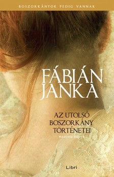 Fábián Janka - Az utolsó boszorkány történetei - Második könyv [eKönyv: epub, mobi]