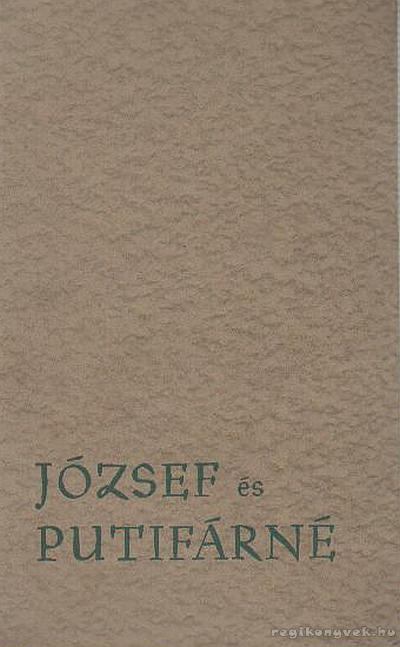 THURZÓ GÁBOR - József és Putifárné [antikvár]