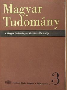 Bakács Tibor - Magyar Tudomány 1968. március [antikvár]